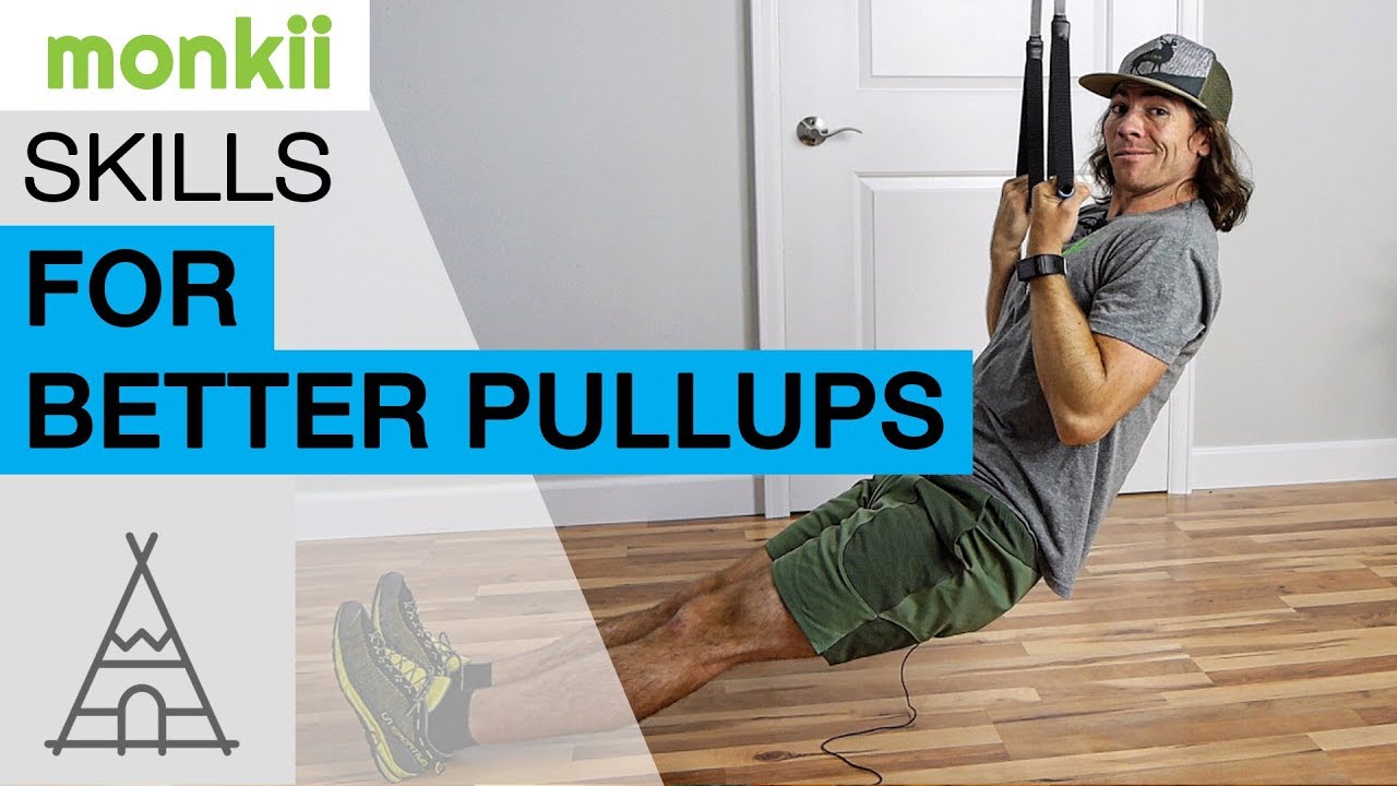 monkii Skills for Better Pullups