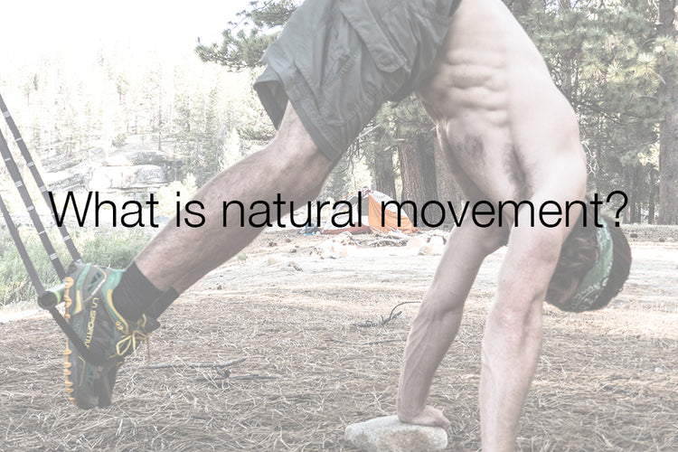 What is natural movement?