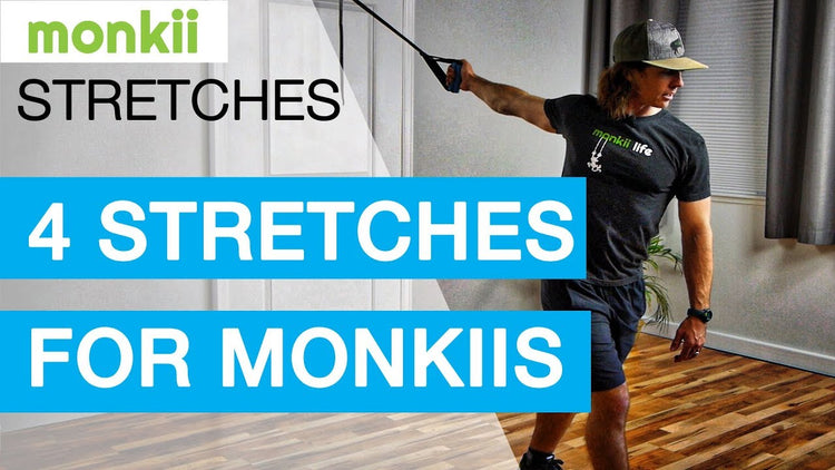 4 monkii Stretches - Arms, Chest, Hips and Glutes